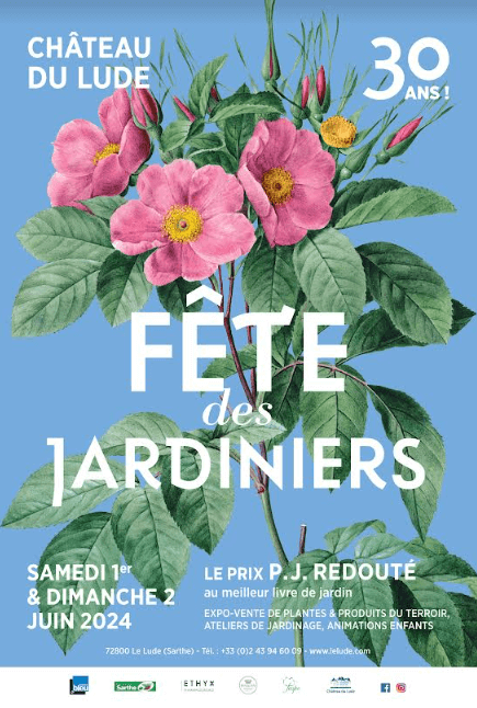 Chateau Le Lude Fête des Jardiniers du 1 au 2 juin 2024