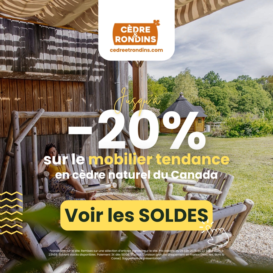 soldes mobilier de jardin en bois ete 2025 - cedre et rondins meuble