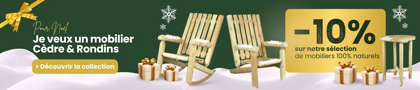 banniere web - noel 2025 - cedre et rondins offre promotionnelle mobilier en bois pour noel 2025 cedre et rondins